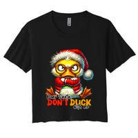 Dear Santa Dont Duck With Me Funny Sarcastic Grumpy Duck Christmas Crop Top