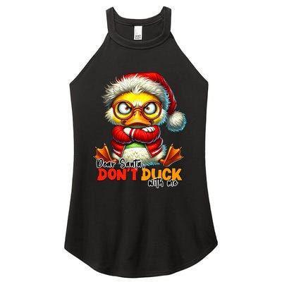 Dear Santa Dont Duck With Me Funny Sarcastic Grumpy Duck Christmas Women's Perfect Tri Rocker Tank