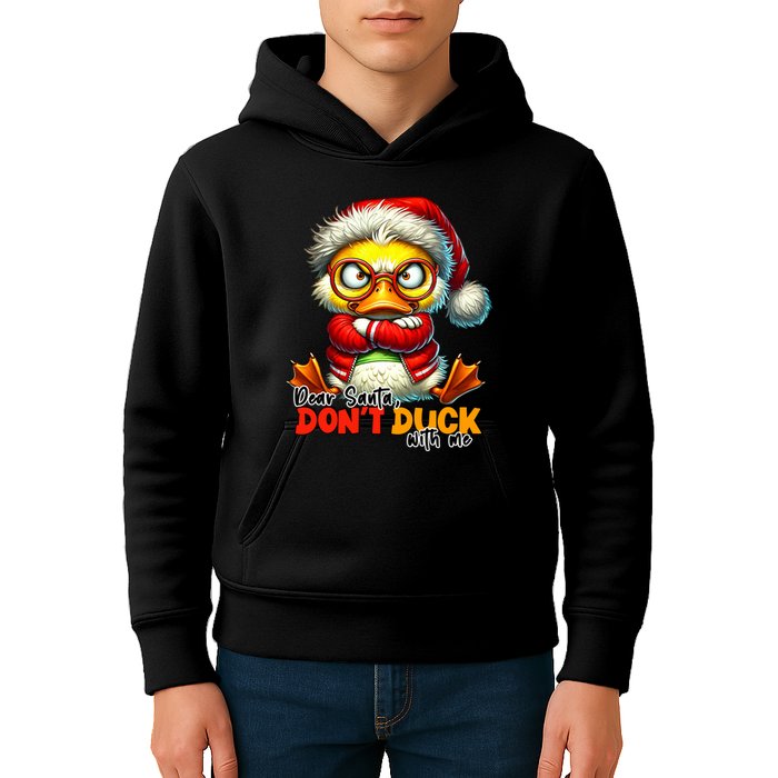 Dear Santa Dont Duck With Me Funny Sarcastic Grumpy Duck Christmas Kids Hoodie
