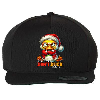 Dear Santa Dont Duck With Me Funny Sarcastic Grumpy Duck Christmas Wool Snapback Cap