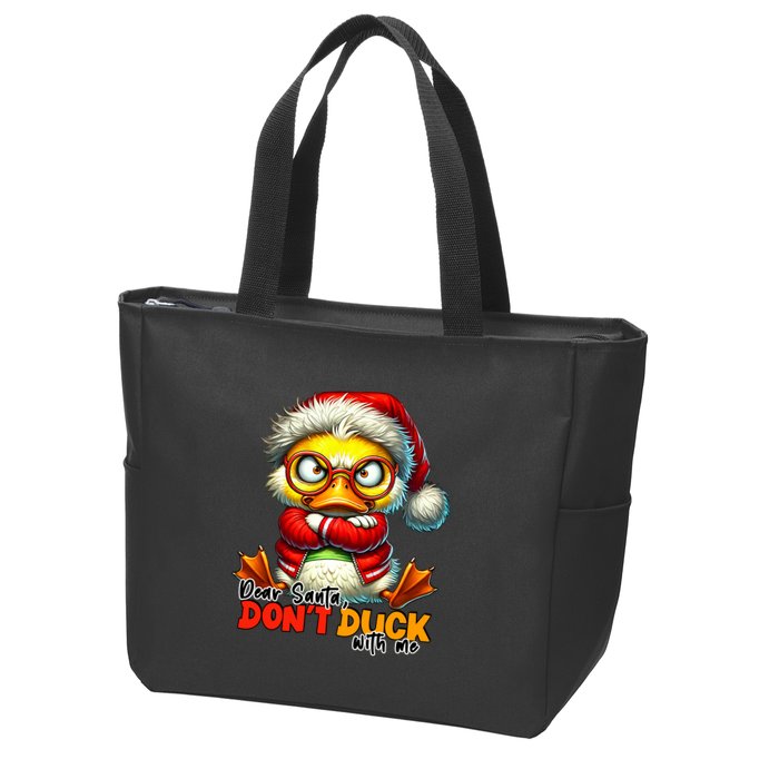Dear Santa Dont Duck With Me Funny Sarcastic Grumpy Duck Christmas Zip Tote Bag