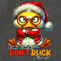 Dear Santa Dont Duck With Me Funny Sarcastic Grumpy Duck Christmas Vector Backpack