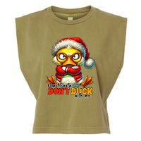 Dear Santa Dont Duck With Me Funny Sarcastic Grumpy Duck Christmas Garment-Dyed Women's Muscle Tee