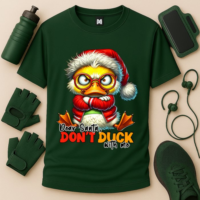 Dear Santa Dont Duck With Me Funny Sarcastic Grumpy Duck Christmas Performance Shirt