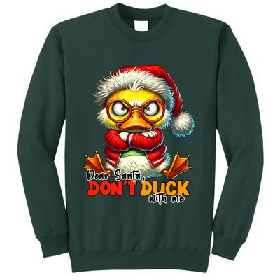 Dear Santa Dont Duck With Me Funny Sarcastic Grumpy Duck Christmas Sweatshirt