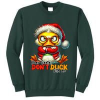 Dear Santa Dont Duck With Me Funny Sarcastic Grumpy Duck Christmas Sweatshirt
