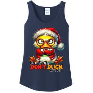 Dear Santa Dont Duck With Me Funny Sarcastic Grumpy Duck Christmas Ladies Essential Tank