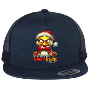 Dear Santa Dont Duck With Me Funny Sarcastic Grumpy Duck Christmas Flat Bill Trucker Hat