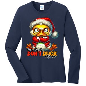 Dear Santa Dont Duck With Me Funny Sarcastic Grumpy Duck Christmas Ladies Long Sleeve Shirt