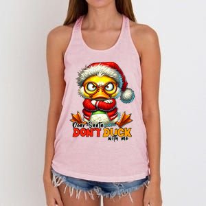 Dear Santa Dont Duck With Me Funny Sarcastic Grumpy Duck Christmas Women's Knotted Racerback Tank