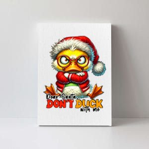 Dear Santa Dont Duck With Me Funny Sarcastic Grumpy Duck Christmas Canvas