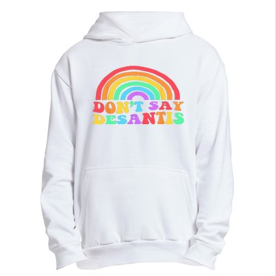 Dont Say Desantis Rainbow LGBT Pride Anti Desantis Urban Pullover Hoodie