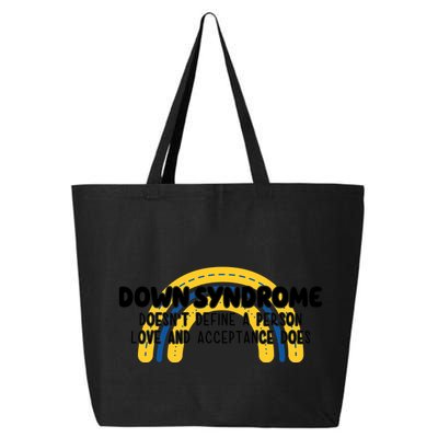 Down Syndrome Doesnt Define A Person Love And Acceptance Does 25L Jumbo Tote