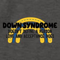 Down Syndrome Doesnt Define A Person Love And Acceptance Does Vector Backpack