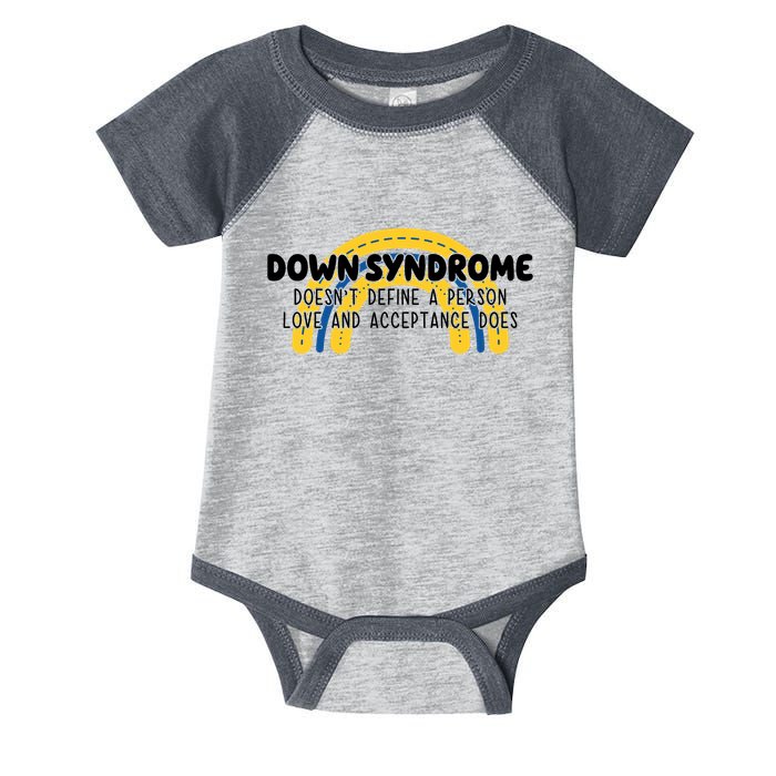 Down Syndrome Doesnt Define A Person Love And Acceptance Does Infant Baby Jersey Bodysuit
