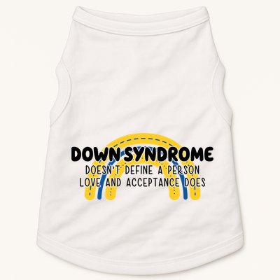 Down Syndrome Doesnt Define A Person Love And Acceptance Does Doggie Tank