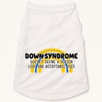 Down Syndrome Doesnt Define A Person Love And Acceptance Does Doggie Tank