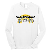 Down Syndrome Doesnt Define A Person Love And Acceptance Does Long Sleeve Shirt