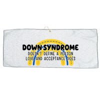 Down Syndrome Doesnt Define A Person Love And Acceptance Does Large Microfiber Waffle Golf Towel