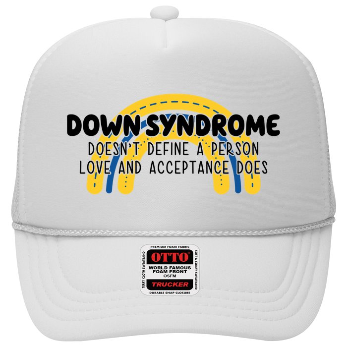 Down Syndrome Doesnt Define A Person Love And Acceptance Does Trucker Hat