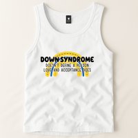 Down Syndrome Doesnt Define A Person Love And Acceptance Does Tank Top