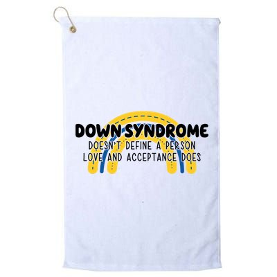Down Syndrome Doesnt Define A Person Love And Acceptance Does Golf Towel