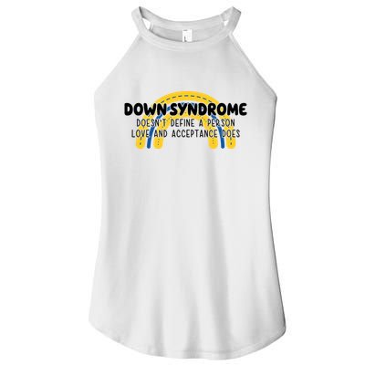 Down Syndrome Doesnt Define A Person Love And Acceptance Does Women's Perfect Tri Rocker Tank