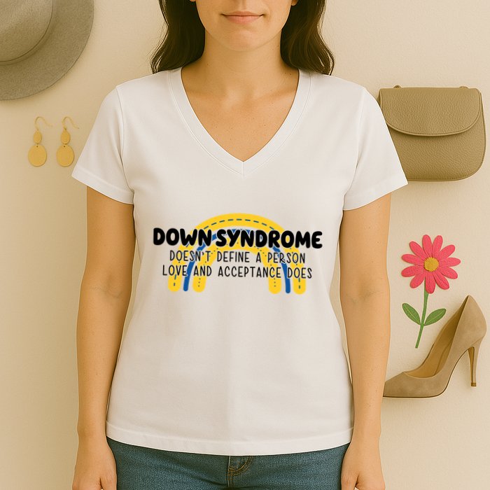Down Syndrome Doesnt Define A Person Love And Acceptance Does Women's V-Neck T-Shirt