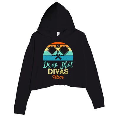Drop Shot Divas Funny Pickleball Team Cool Gift Crop Fleece Hoodie