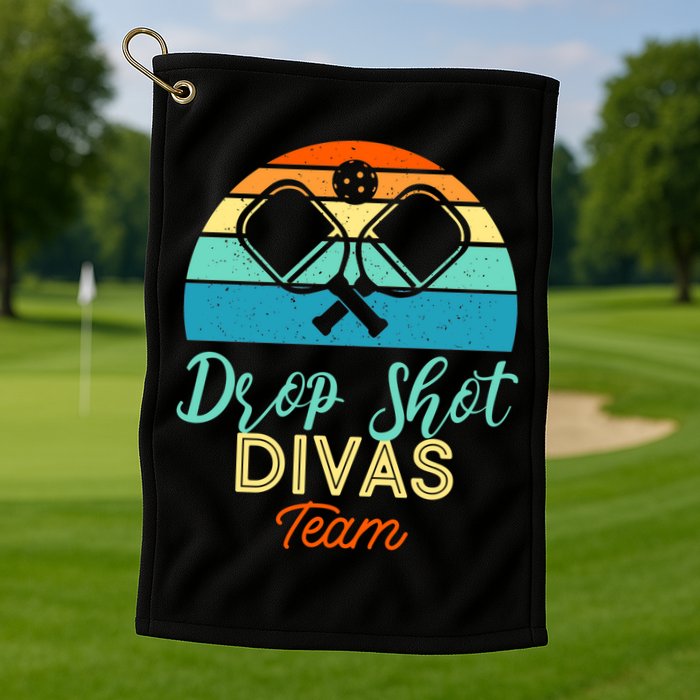Drop Shot Divas Funny Pickleball Team Cool Gift Golf Towel