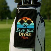 Drop Shot Divas Funny Pickleball Team Cool Gift Golf Towel