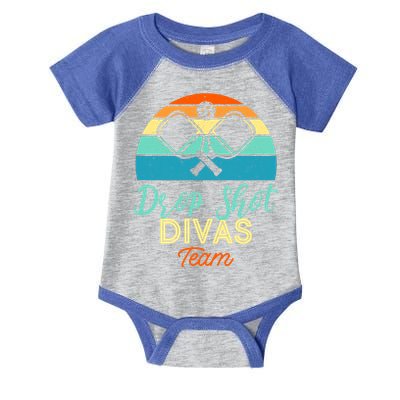 Drop Shot Divas Funny Pickleball Team Cool Gift Infant Baby Jersey Bodysuit