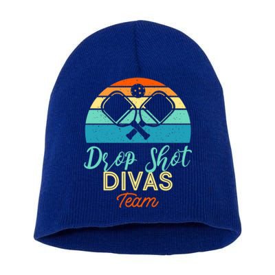 Drop Shot Divas Funny Pickleball Team Cool Gift Short Acrylic Beanie