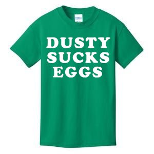 Dusty Sucks Eggs Terry Funk Kids T-Shirt