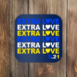 Down Syndrome Extra Love March 21st Coaster