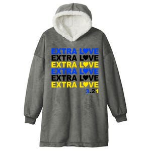 Down Syndrome Extra Love March 21st Hooded Wearable Blanket