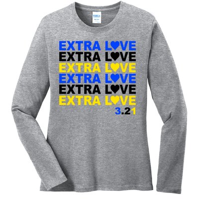 Down Syndrome Extra Love March 21st Ladies Long Sleeve Shirt