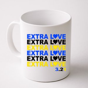 Down Syndrome Extra Love March 21st Coffee Mug