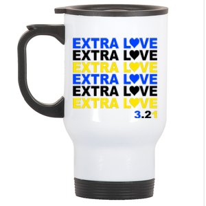 Down Syndrome Extra Love March 21st Stainless Steel Travel Mug