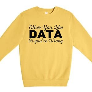 Data Science Engineer Statistics Analyst Finance Researchers Premium Crewneck Sweatshirt