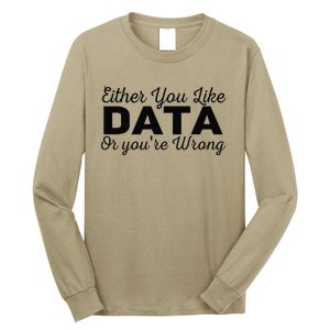 Data Science Engineer Statistics Analyst Finance Researchers Long Sleeve Shirt