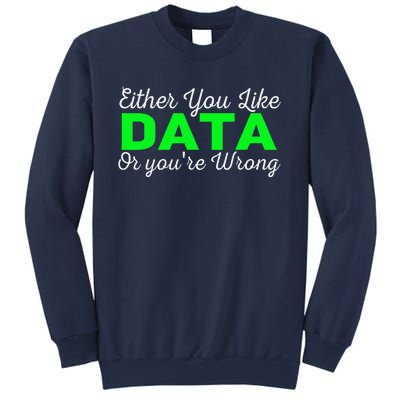 Data Science Engineer Statistics Analyst Finance Researchers Sweatshirt