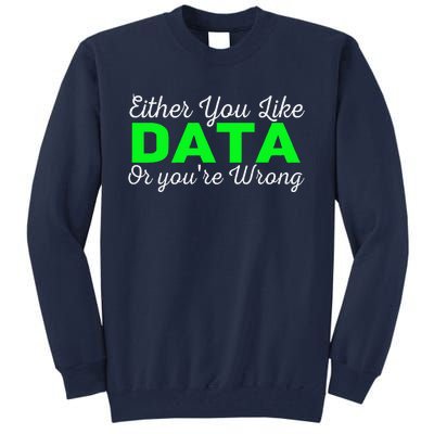 Data Science Engineer Statistics Analyst Finance Researchers Tall Sweatshirt