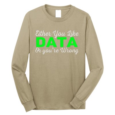 Data Science Engineer Statistics Analyst Finance Researchers Long Sleeve Shirt