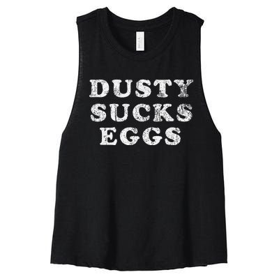 Dusty Sucks Eggs Women's Racerback Cropped Tank