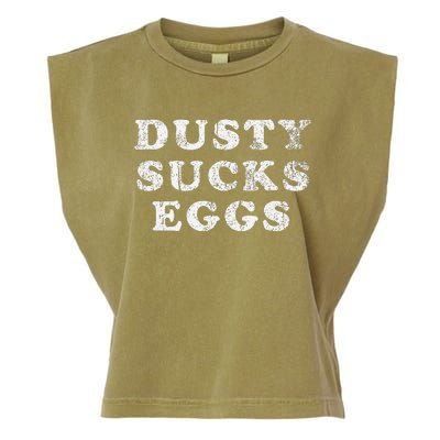 Dusty Sucks Eggs Garment-Dyed Women's Muscle Tee