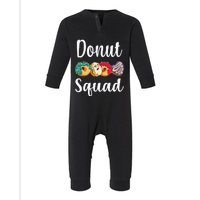 Donut Squad Funny Donut Lover Infant Fleece One Piece