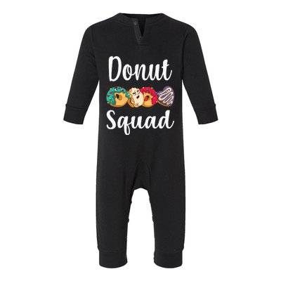 Donut Squad Funny Donut Lover Infant Fleece One Piece