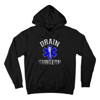 Drain Surgeon Funny Plumber And Pipefitter Hoodie