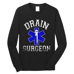 Drain Surgeon Funny Plumber And Pipefitter Long Sleeve Shirt